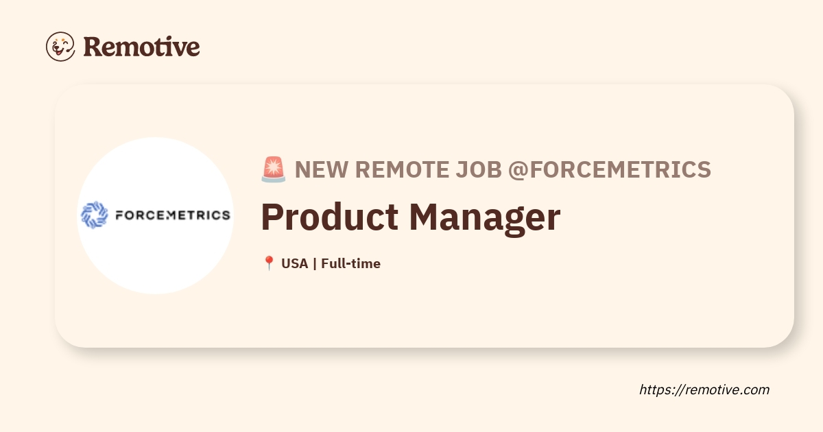 [Hiring] Product Manager @ForceMetrics
