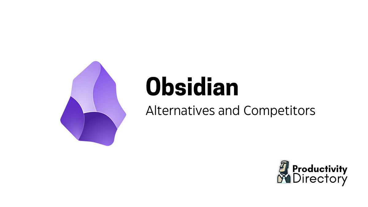 Top Obsidian Alternatives: Finding the Right Tool for Your Knowledge Management Needs | by Jose Rodríguez